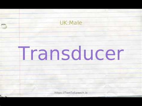 how to pronounce transducer|How to pronounce transducer .
